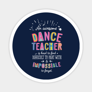 An awesome Dance Teacher Gift Idea - Impossible to Forget Quote Magnet